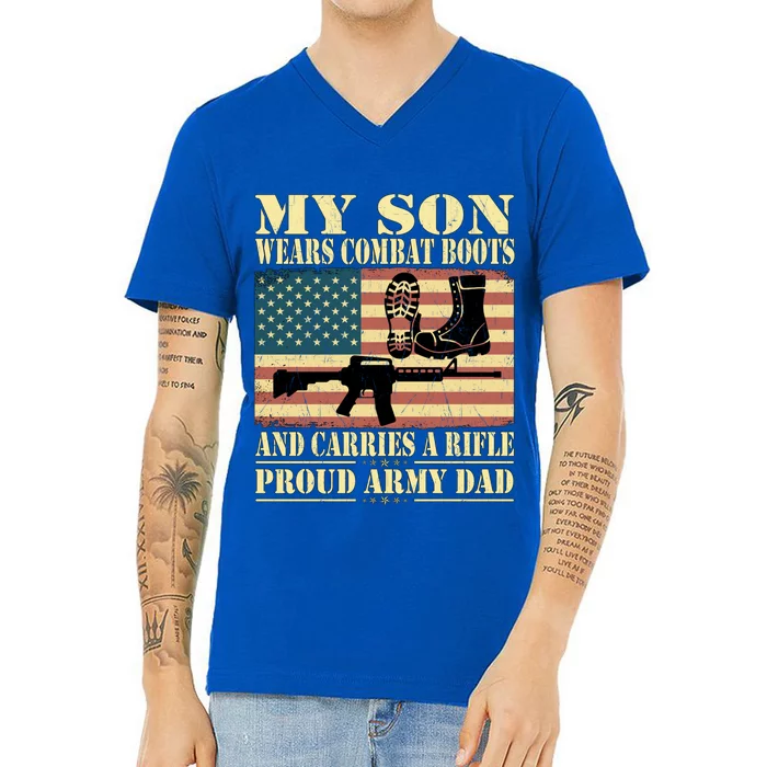 My Son Wears Combat Boots Gift Proud Army Dad Military Father Gift V-Neck T-Shirt