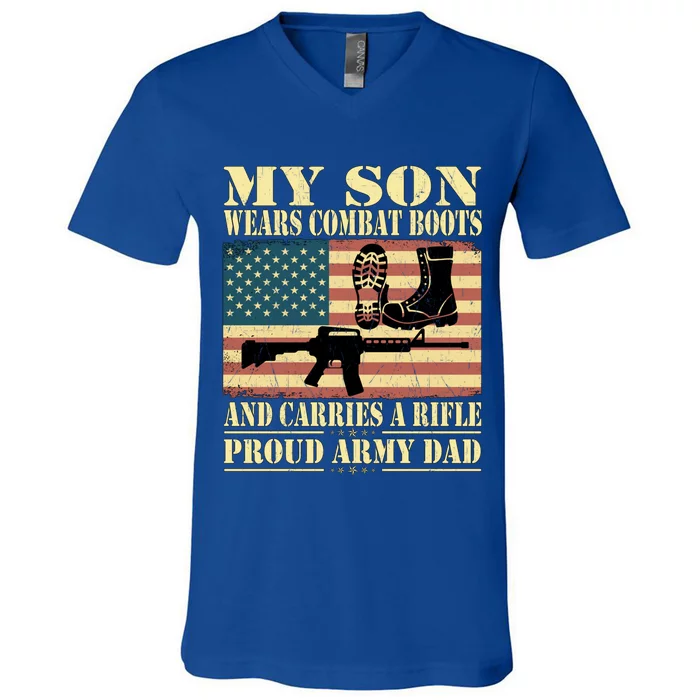 My Son Wears Combat Boots Gift Proud Army Dad Military Father Gift V-Neck T-Shirt