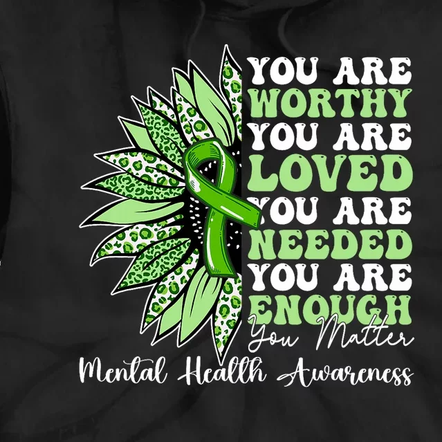 Motivational Support Warrior Mental Health Awareness Gifts Tie Dye Hoodie