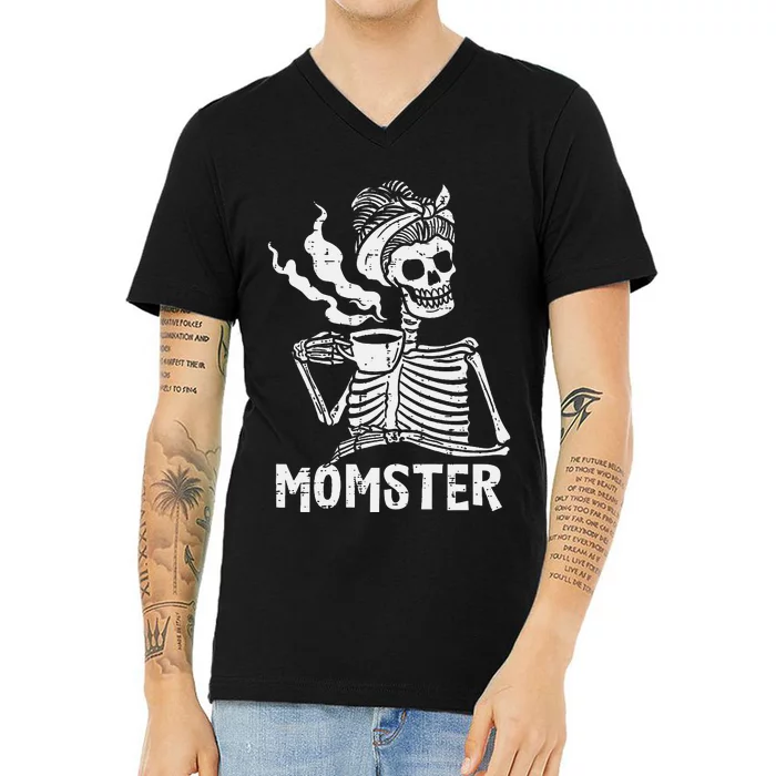 Momster Skeleton Woman Coffee Funny Halloween Mom Mama Women V-Neck T-Shirt