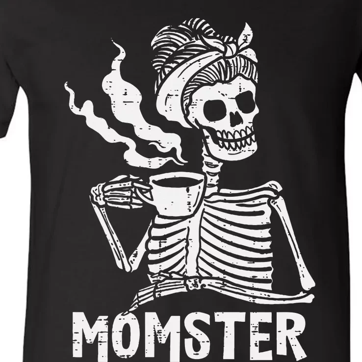 Momster Skeleton Woman Coffee Funny Halloween Mom Mama Women V-Neck T-Shirt