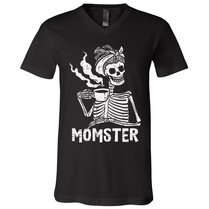 Momster Skeleton Woman Coffee Funny Halloween Mom Mama Women V-Neck T-Shirt