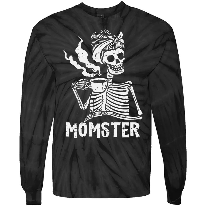 Momster Skeleton Woman Coffee Funny Halloween Mom Mama Women Tie-Dye Long Sleeve Shirt