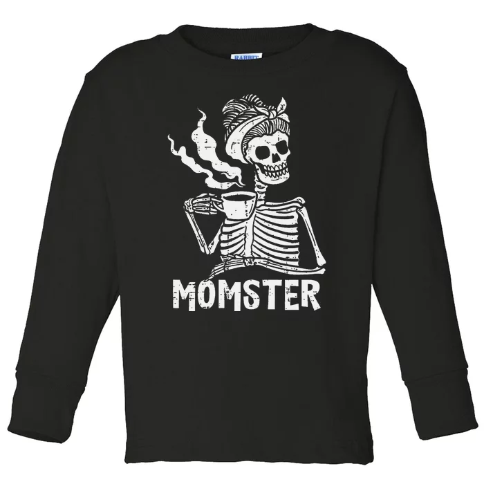 Momster Skeleton Woman Coffee Funny Halloween Mom Mama Women Toddler Long Sleeve Shirt