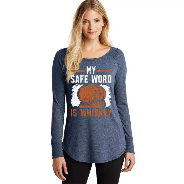 My Safe Word Is Whiskey Whisky Ing Alcohol Er Gift Women's Perfect Tri Tunic Long Sleeve Shirt