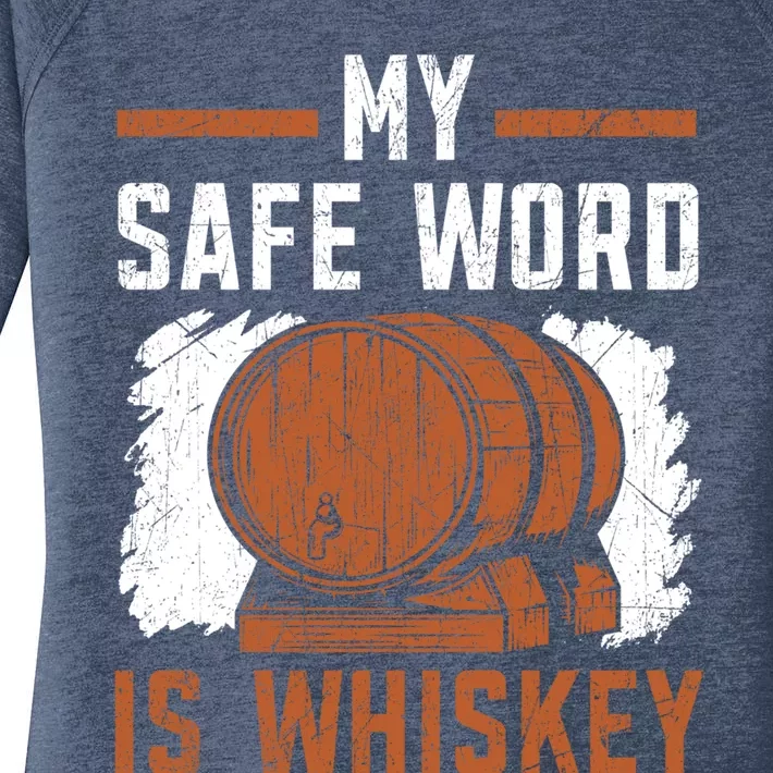 My Safe Word Is Whiskey Whisky Ing Alcohol Er Gift Women's Perfect Tri Tunic Long Sleeve Shirt