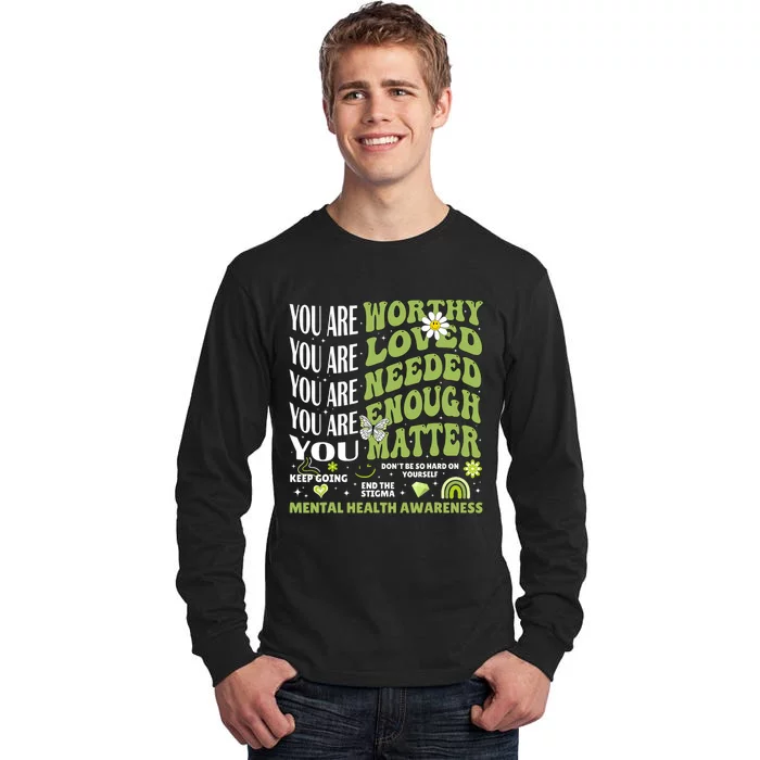 Motivational Support Warrior Mental Health Awareness Matters Tall Long Sleeve T-Shirt