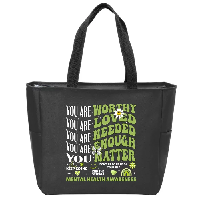 Motivational Support Warrior Mental Health Awareness Matters Zip Tote Bag