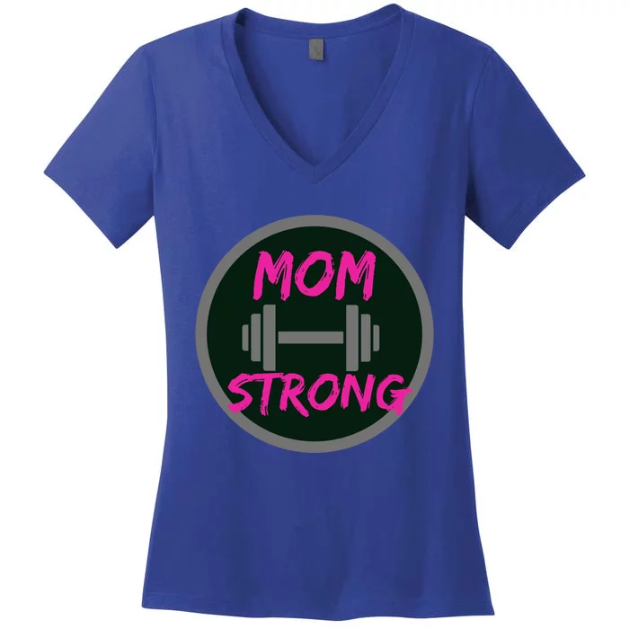 Mom Strong Workout Fitness Gift Women's V-Neck T-Shirt