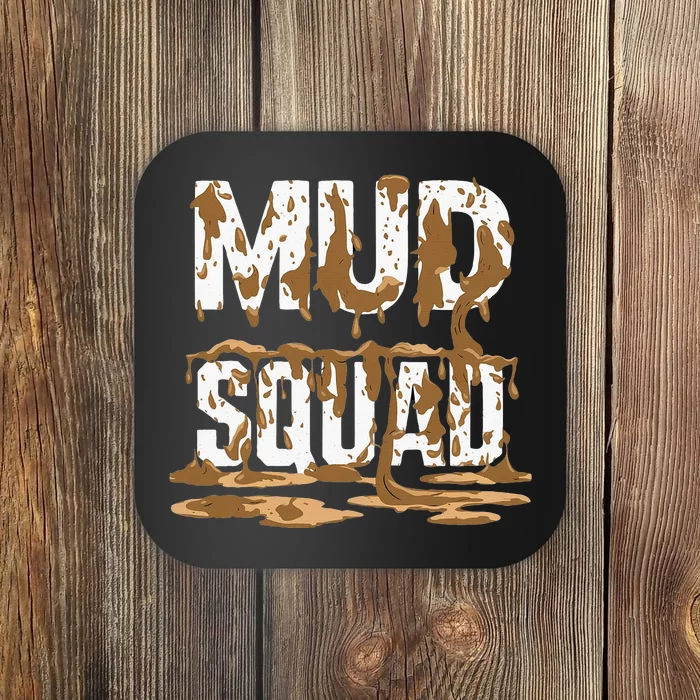 Mud Squad Wo Mud Run Team Coaster