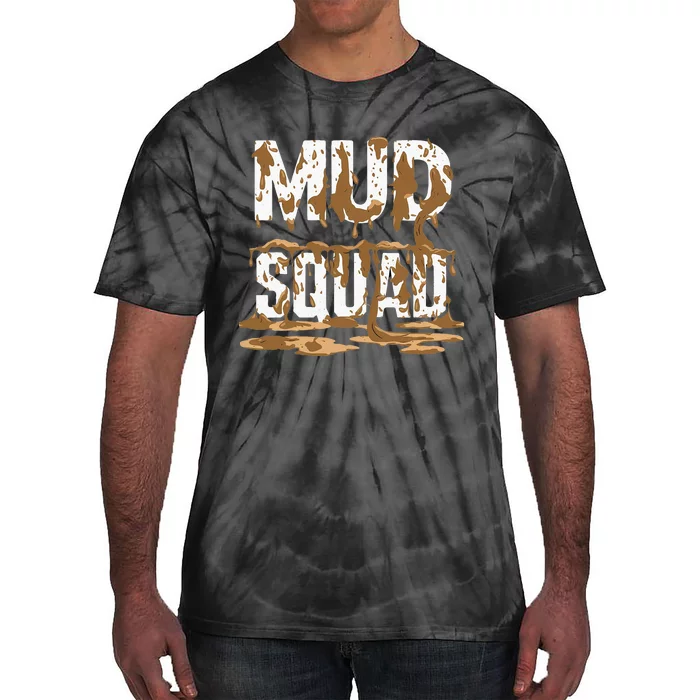 Mud Squad Wo Mud Run Team Tie-Dye T-Shirt