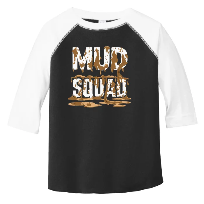 Mud Squad Wo Mud Run Team Toddler Fine Jersey T-Shirt