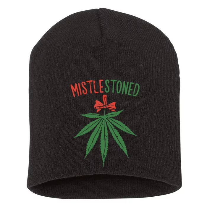 Mistlestoned Shirts Weed Stoner Christmas Gift Marijuana 420 Short Acrylic Beanie