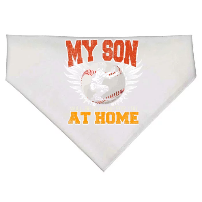 My Son Will Be Waiting For You At Home Baseball Dad Mom Gift Cute Gift USA-Made Doggie Bandana