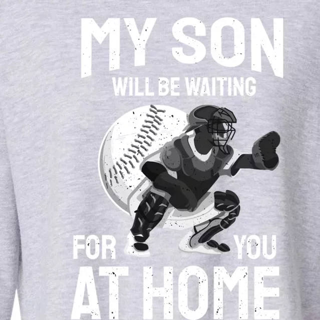 My Son Will Be Waiting For You At Home Inspirational Gift Great Gift Cropped Pullover Crew