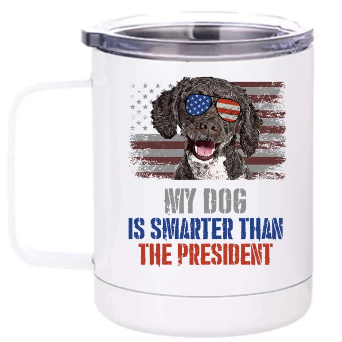 My Spanish Water Dog Smarter Than President Gift Front & Back 12oz Stainless Steel Tumbler Cup