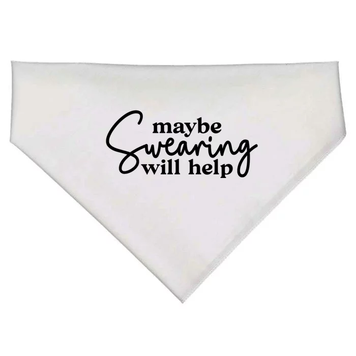 Maybe Swearing Will Help Funny Sarcastic Mom Dad Gift USA-Made Doggie Bandana