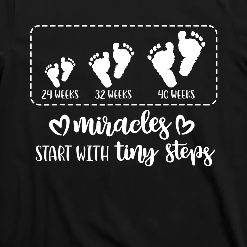 Miracles Start With Tiny Steps Baby Feet Nurse Gift TShirt T-Shirt