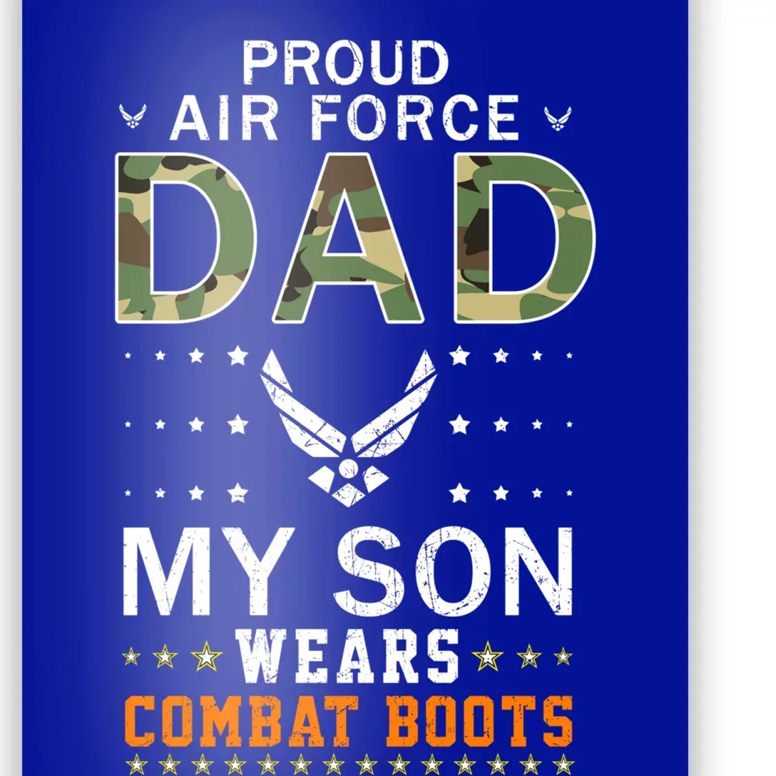 My Son Wear Combat Bootsgiftproud Air Force Dad Camouflage Army Gift Poster