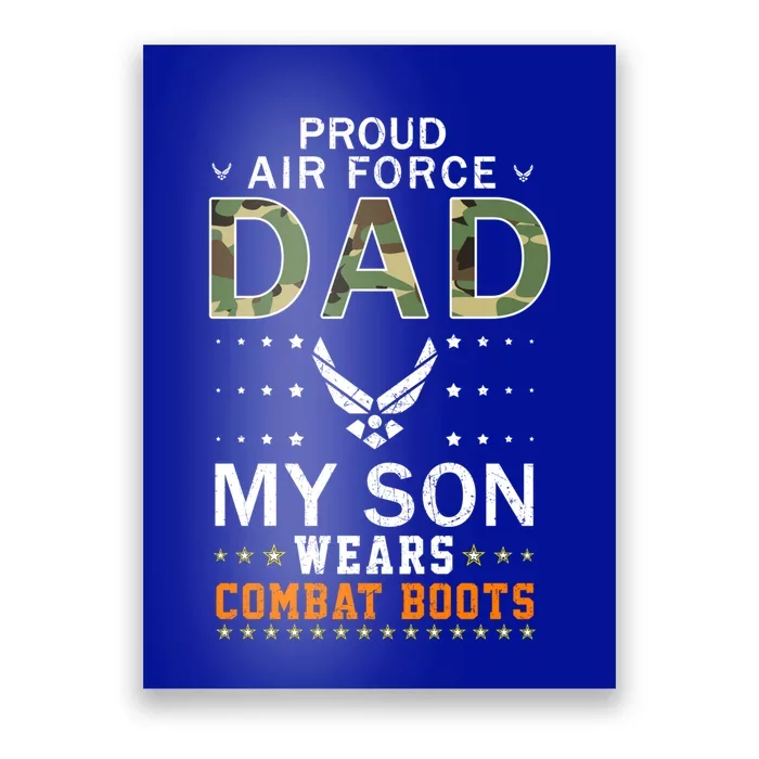 My Son Wear Combat Bootsgiftproud Air Force Dad Camouflage Army Gift Poster