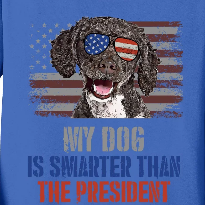 My Spanish Water Dog Smarter Than President Meaningful Gift Kids Long Sleeve Shirt