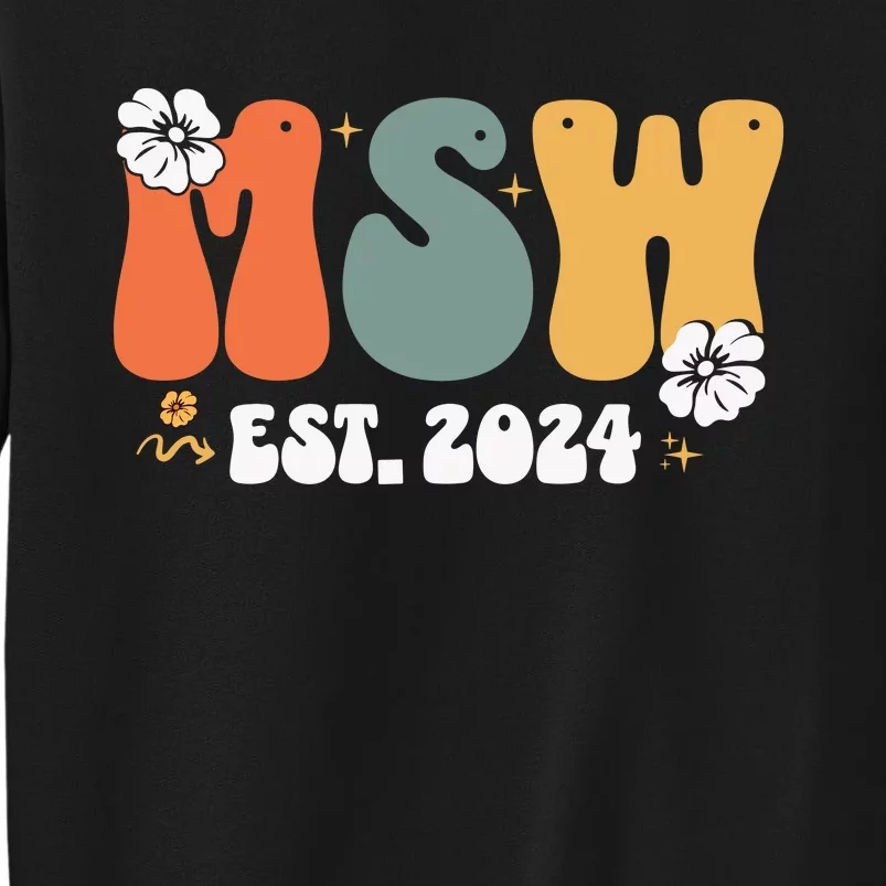 Master Social Worker Est 2024 Tall Sweatshirt