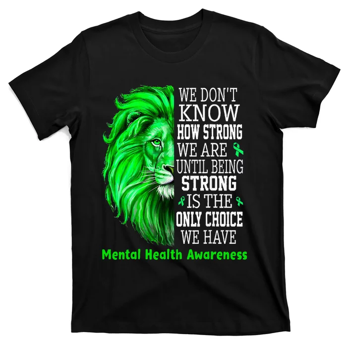 Motivational Support Warrior Mental Health Awareness Gifts T-Shirt