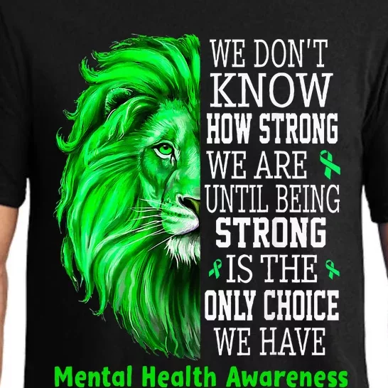 Motivational Support Warrior Mental Health Awareness Gifts Pajama Set