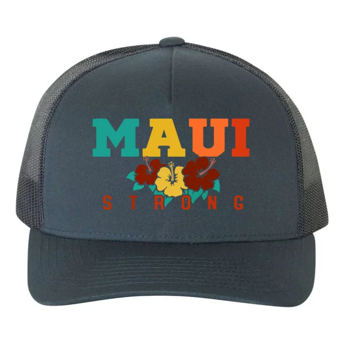 Maui Strong Wildfire Support Gift Pray For Maui Yupoong Adult 5-Panel Trucker Hat