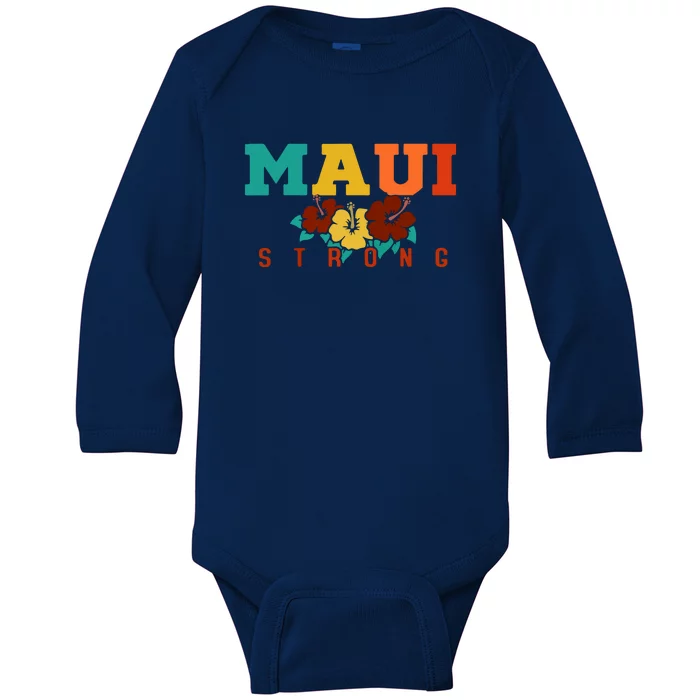 Maui Strong Wildfire Support Gift Pray For Maui Baby Long Sleeve Bodysuit