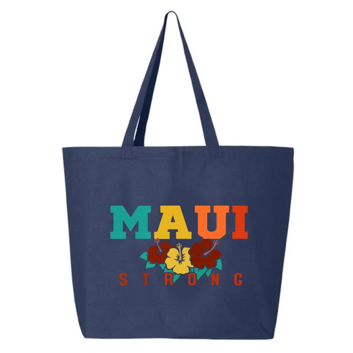 Maui Strong Wildfire Support Gift Pray For Maui 25L Jumbo Tote