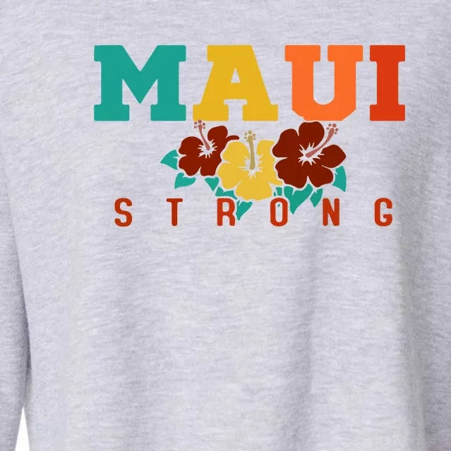 Maui Strong Wildfire Support Gift Pray For Maui Cropped Pullover Crew