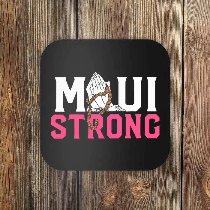 Maui Strong Wildfire Relief All Profits Will Be Donated Coaster