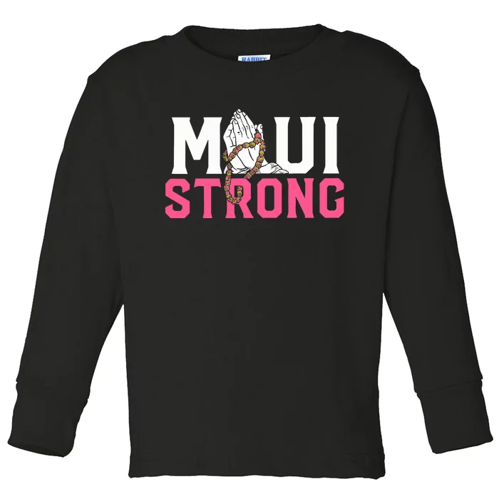 Maui Strong Wildfire Relief All Profits Will Be Donated Toddler Long Sleeve Shirt