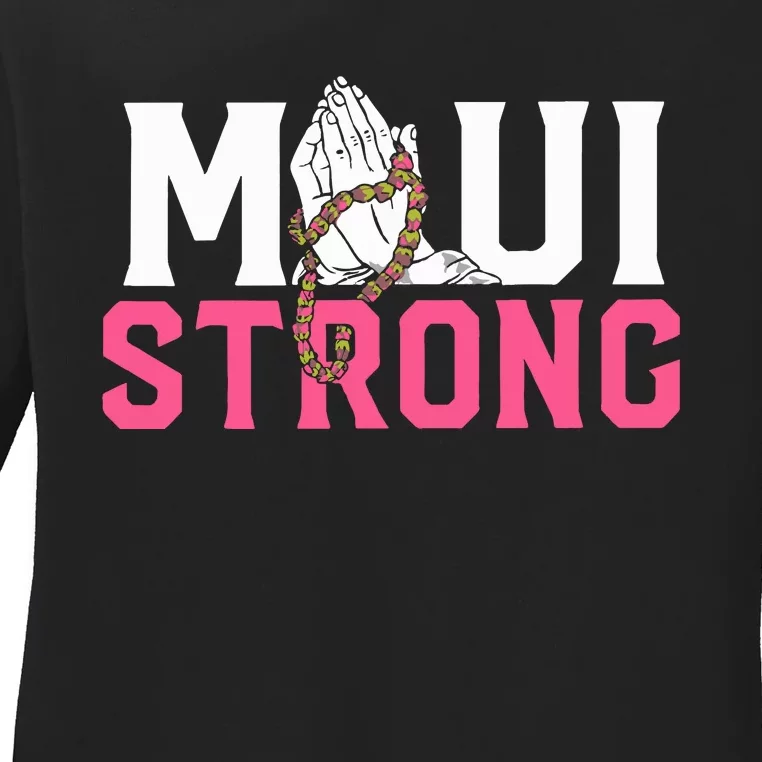 Maui Strong Wildfire Relief All Profits Will Be Donated Ladies Long Sleeve Shirt