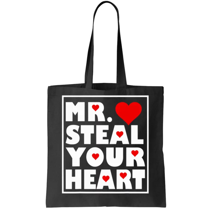 Mr Steal Your Heart Valentines Day Tote Bag