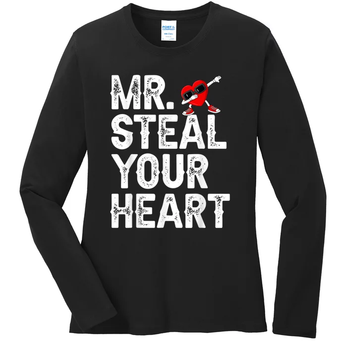 Mr. Steal Your Heart Valentines Day Dabbing Heart Valentines Ladies Long Sleeve Shirt