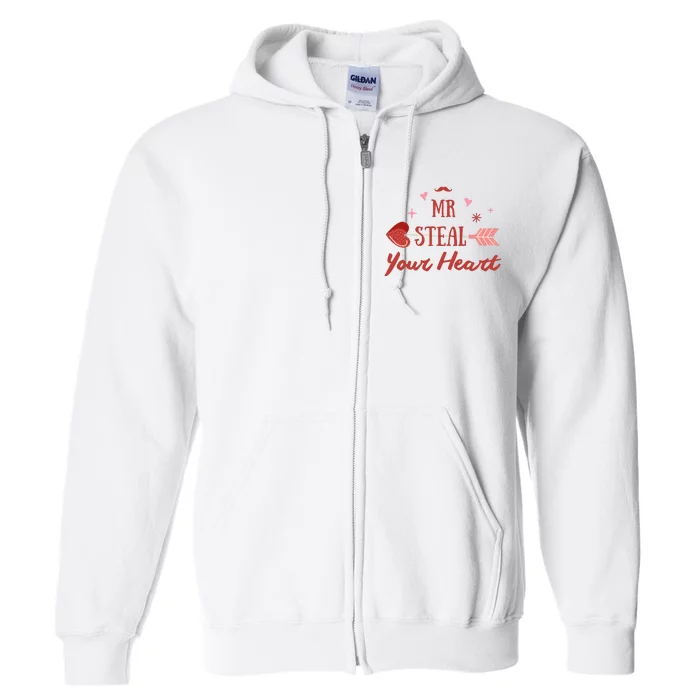 Mr Steal Your Heart Cute Valentine's Day Full Zip Hoodie