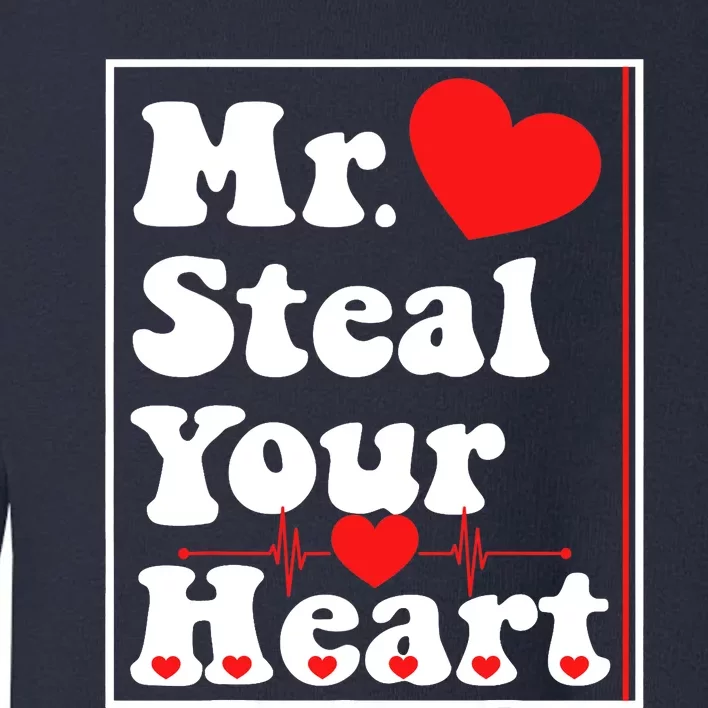 Mr. Steal Your Heart Valentines Day Boy Toddler Sweatshirt