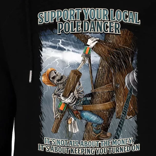 Mens Support Your Local Pole Dancer Lineman Womens Funnel Neck Pullover Hood