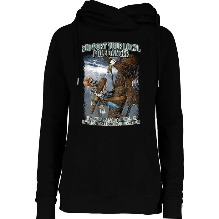 Mens Support Your Local Pole Dancer Lineman Womens Funnel Neck Pullover Hood