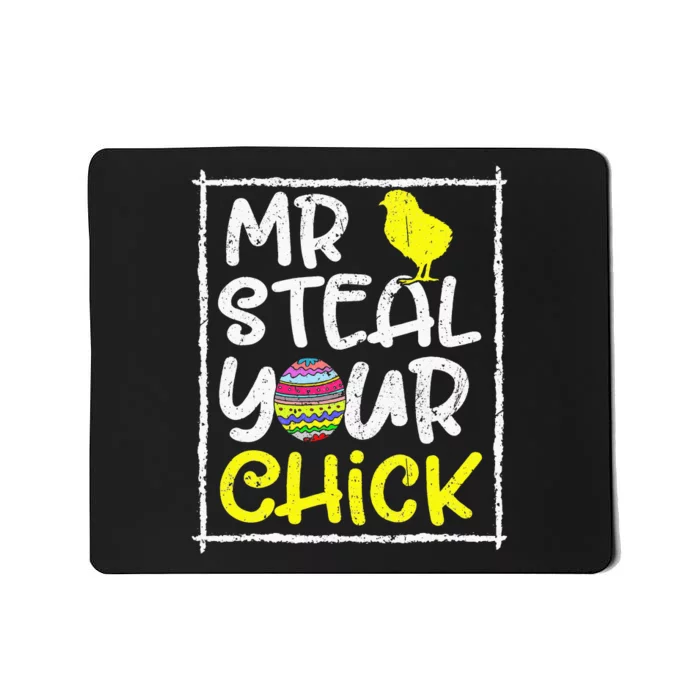 Mr Steal Your Chick Easter Spring Humor Mousepad