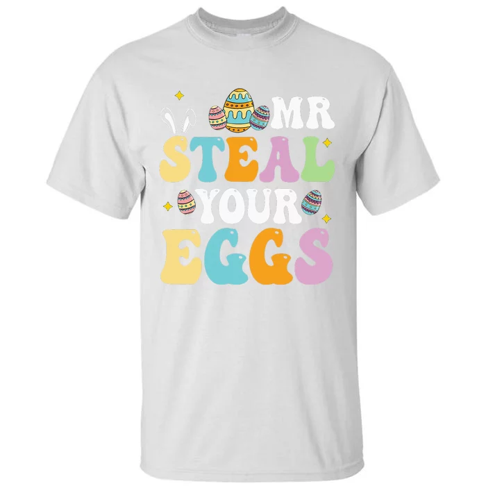 Mr Steal Your Eggs Easter Sunday Funny Easter Tall T-Shirt