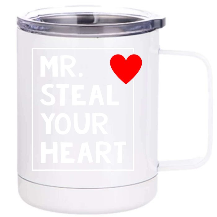 Mr Steal Your Heart Valentines Day Front & Back 12oz Stainless Steel Tumbler Cup