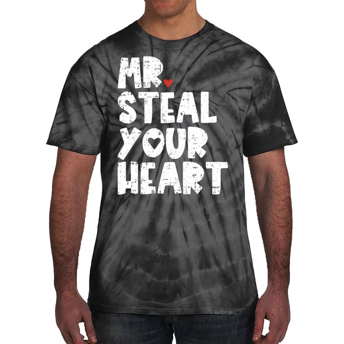 Mr Steal Your Heart Valentines Day Vday Tie-Dye T-Shirt