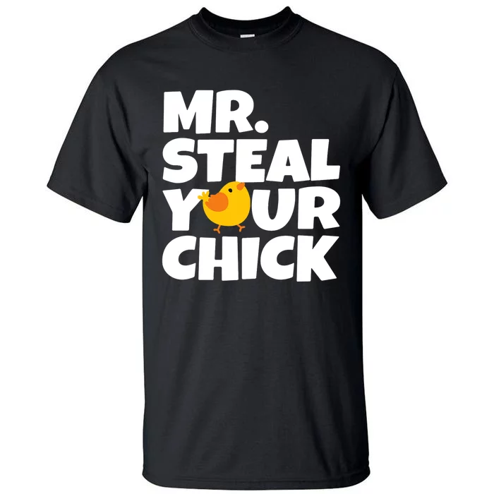 Mr Steal Your Chick Easter Chicken Egg Hunting Tall T-Shirt