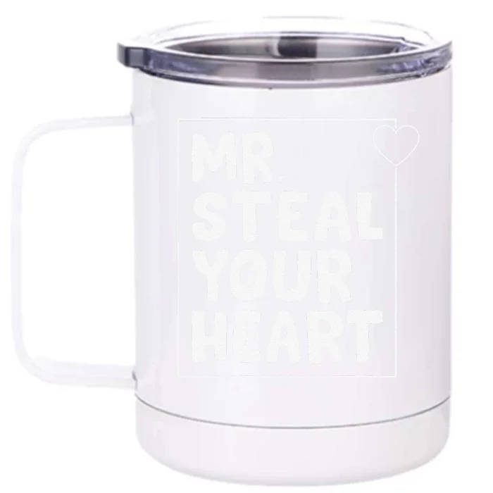 Mr Steal Your Heart Fors Valentine's Day Love Front & Back 12oz Stainless Steel Tumbler Cup