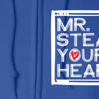 Mr Steal Your Heart Gift Full Zip Hoodie