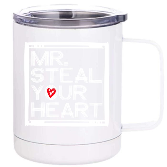 Mr Steal Your Heart Gift Front & Back 12oz Stainless Steel Tumbler Cup