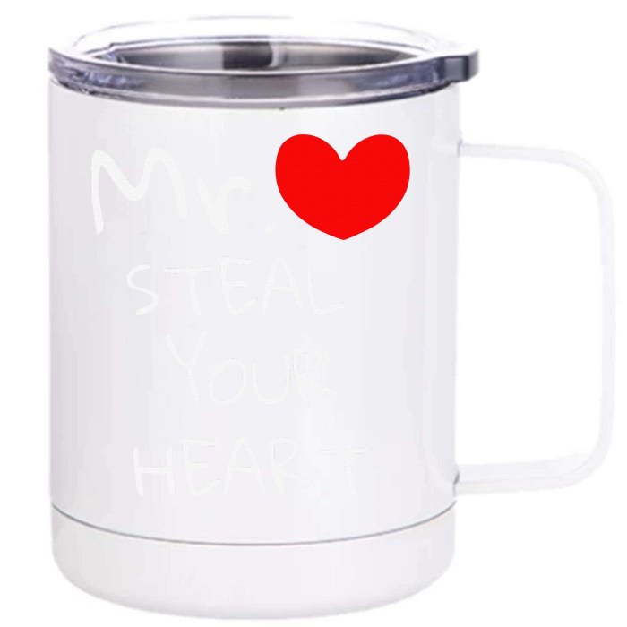 Mr. Steal Your Heart For Valentine's Day Front & Back 12oz Stainless Steel Tumbler Cup